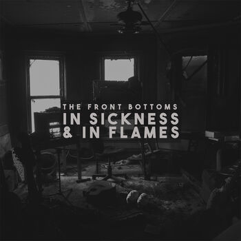 In Sickness & In Flames Digital Album