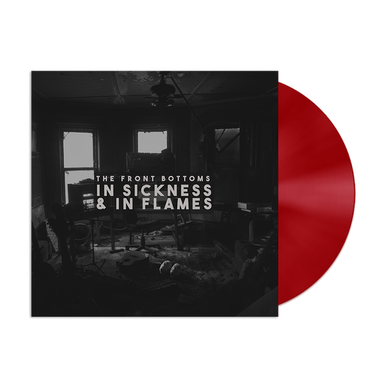 In Sickness & In Flames (Red Vinyl) In Sickness & In Flames (Red Vinyl)